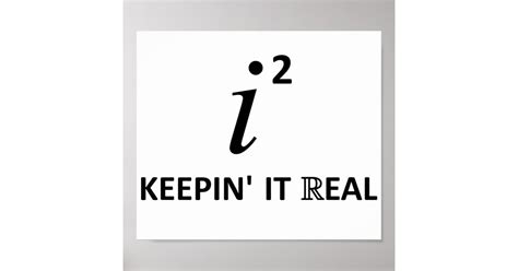 Keepin It Real Poster Zazzle