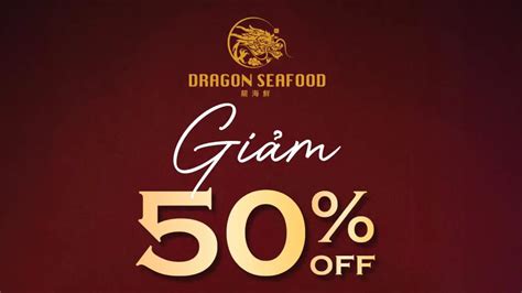 Bùng nổ ưu đãi Dragon Seafood giảm giá 50 ăn ngon không lo về giá