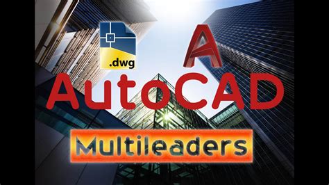 AutoCAD Multileaders YouTube