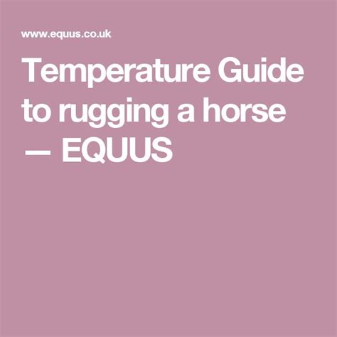 Temperature Guide To Rugging A Horse Horses Temperatures Guide