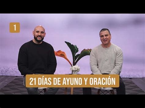 21 Días de ayuno y oración 21 Days of Fasting and Prayer DÍA 1