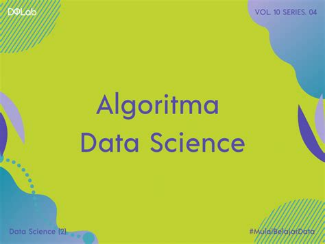 4 Rekomendasi Algoritma Data Science Untuk Portfolio Datamu