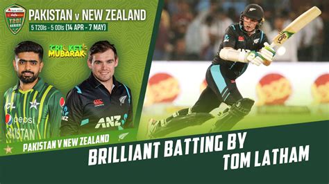 Brilliant Batting By Tom Latham Pakistan Vs New Zealand 3rd T20I