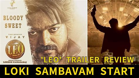 Leo Trailer Review LEO Official Trailer Thalapathy Vijay Lokesh