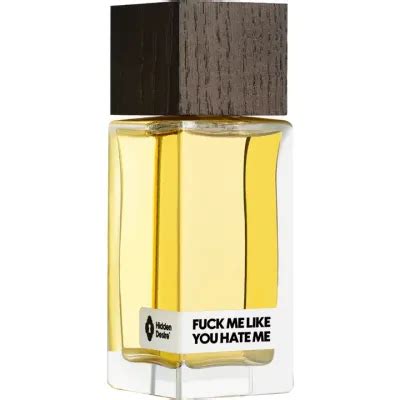 Perfume Fuck Me Like You Hate Me Discover Its Essence And Olfactory Notes