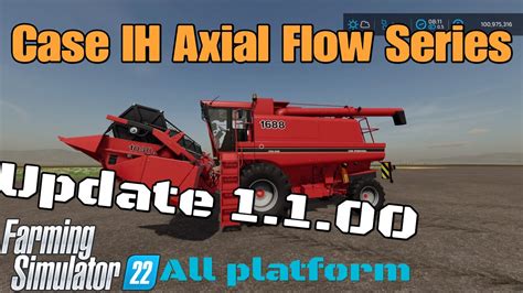 Case Ih Axial Flow Series Update For All Platforms On Fs Youtube