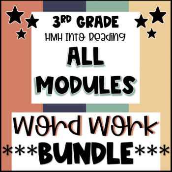 HMH Into Reading 3rd Grade ALL 12 Modules Word Work Bundle TPT