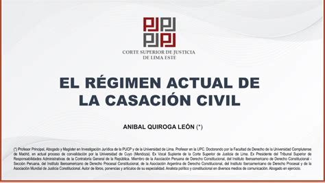 El RÉgimen Actual De La CasaciÓn Civil Blog De Anibal Quiroga LeÓn