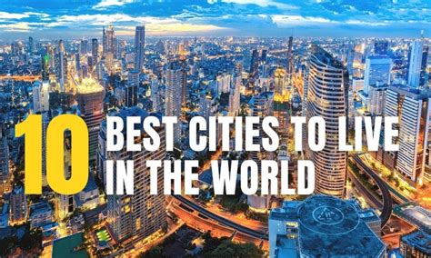 Top Best Cities To Live In The World World S Best Places To