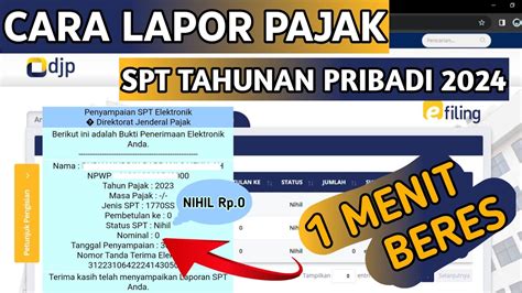 Cara Lapor Pajak Spt Tahunan Pribadi Online Tutorial Efiling