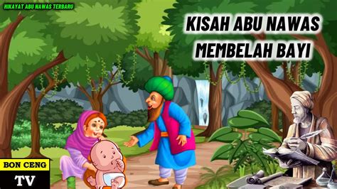 Kisah Abu Nawas Membelah Bayi Youtube