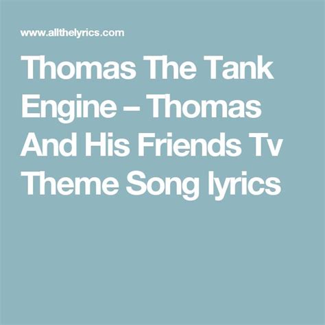 Thomas The Tank Engine Song Lyrics