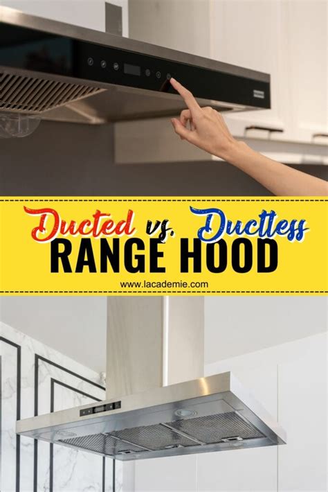 Ducted vs. Ductless Range Hoods: Comparison in 2024