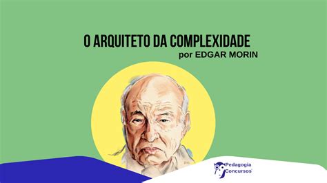Teoria Da Complexidade - Edgar Morin teoria da complexidade