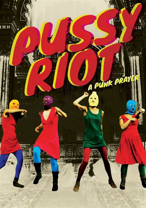 Pussy Riot A Punk Prayer Streaming Watch Online