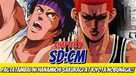 SD CM Ch 9 Pagtatambal Ni Hanamichi Sakuragi At Kiyota Nobunaga Slam