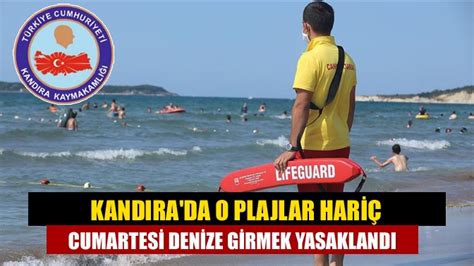 Kand Rada O Plajlar Hari Cumartesi Denize Girmek Yasakland