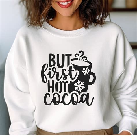 Hot Cocoa Svg Hot Chocolate Svg But First Coffee Svg Hot Chocolate Png Hot Cocoa Sign Hot
