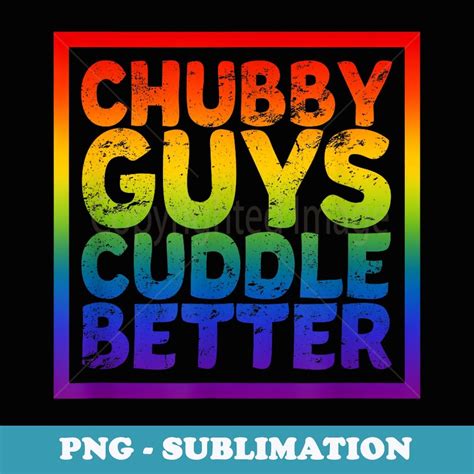 Chubby Guys Cuddle Better Gay Bear Inspire Uplift