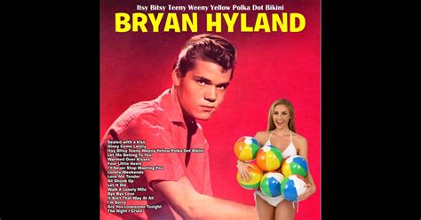 Itsy Bitsy Teeny Weeny Yellow Polka Dot Bikini Brian Hyland Apple Music