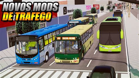 Testando Mod De Trafego Brasileiro Para Proton Bus Simulator🦒 Explore O