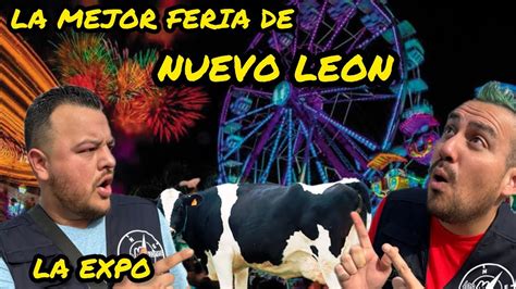 Visitamos La feria MÁS Famosa de Nuevo León La Expo YouTube