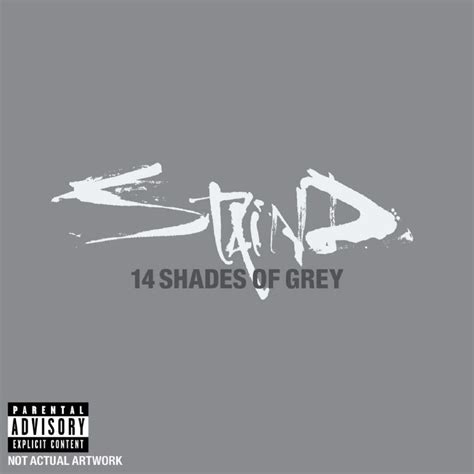 14 Shades Of Grey Staind Mp3 Buy Full Tracklist