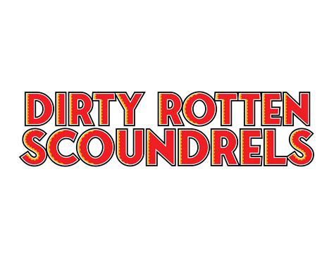 Why dirty rotten scoundrels is surprisingly relevant in 2024