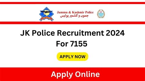 JK Police Recruitment 2024 Apply Online For 7155 Post Jkpolice Gov In