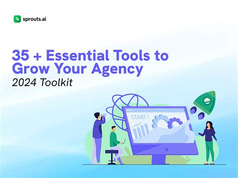 2024 Toolkit 35 Essential Tools To Grow Your Agency