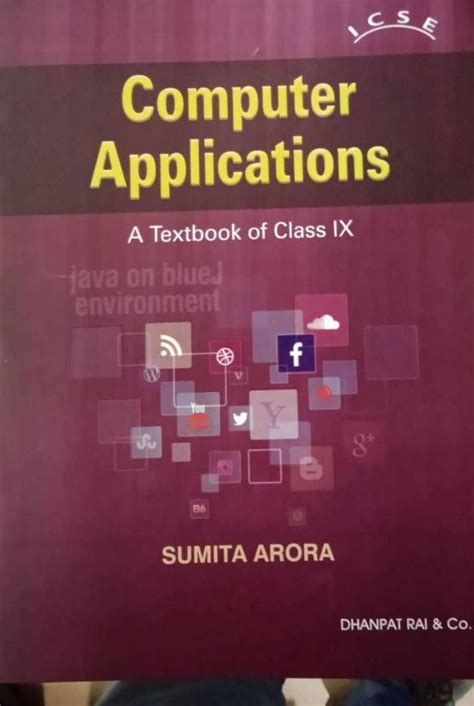 A Textbook Of Computer Application Icse For Class 9 By Sumita Arora For