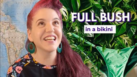 Full Bush In A Bikini Januhairy Here S Why Women Are Reclaiming Their Hair Down There YouTube