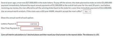 Solved Several Years Ago A Man Won 27 000 000 In The State Chegg