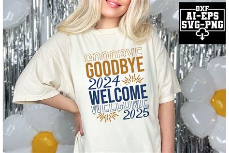 Goodbye 2024 Welcome 2025 Svg Cut Files Gráfico por Fly Mockup Store