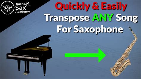 How To Transpose Any Song For Saxophone A Deeper Look Into