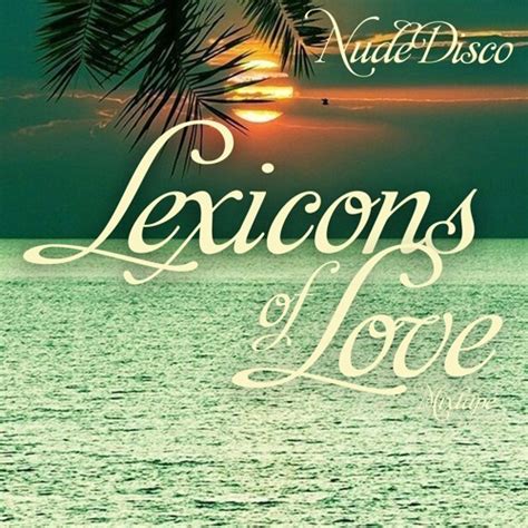 Stream Nude Disco Lexicons Of Love Mixtape By Nude Disco Listen Online For Free On SoundCloud