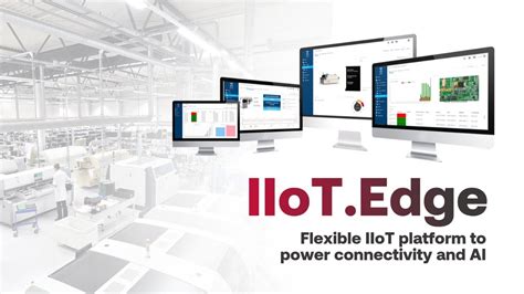 IIoT Edge AI Flexible IIoT Platform To Power Connectivity And AI