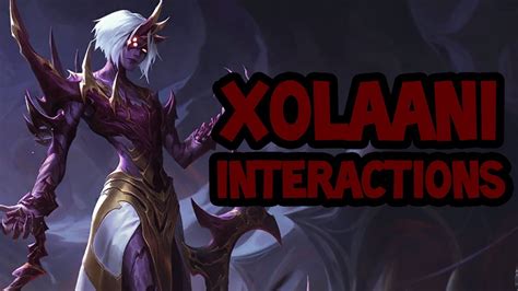 Xolaani Special Interactions Legends Of Runeterra Youtube