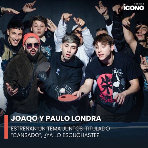 Paulo Londra Lanzó Cansado” Su Nuevo Tema Con Joaqo Premios Ícono