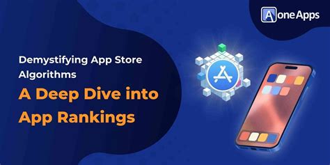 Demystifying App Store Algorithms A Deep Dive Into App Rankings