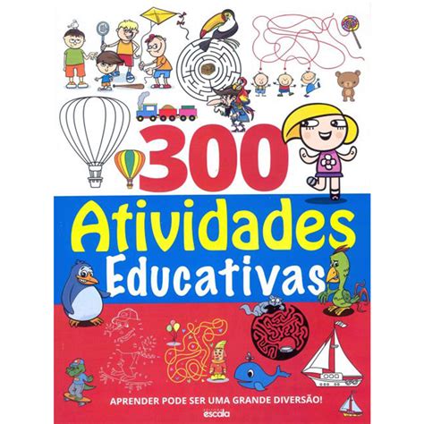 Atividade Educativa - 300 Atividades Educativas - 300 Atividades Educativas - Lafonte