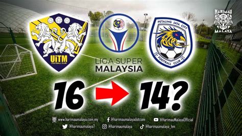 Nasib PJ City FC Dan UiTM FC Ibarat Telur Di Hujung Tanduk Hanya 14