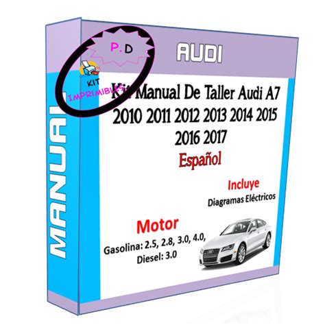 Manual Taller Audi A7 2010 2011 2012 2013 2014 2015 2016 17