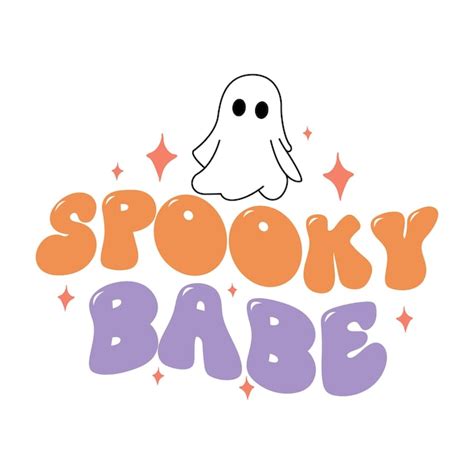 Premium Vector Spooky Babe Happy Halloween Halloween T Shirt Halloween Halloween Svg