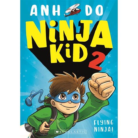 Flying Ninja! (Ninja Kid Book 2) by Anh Do | BIG W