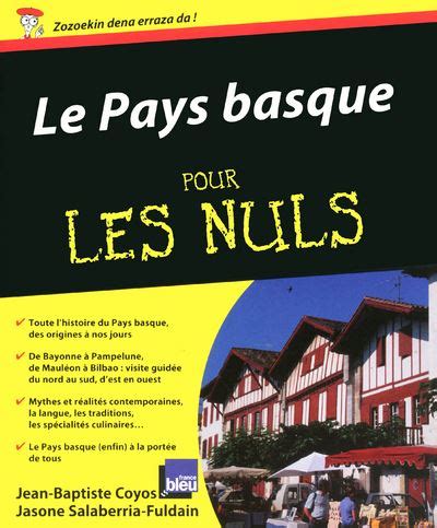 Poche Pour Les Nuls L Pays Basque Pour Les Nuls Jean Baptiste Coyos