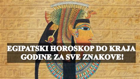 EGIPATSKI HOROSKOP DO KRAJA GODINE ZA SVE ZNAKOVE Emotivna LUDA