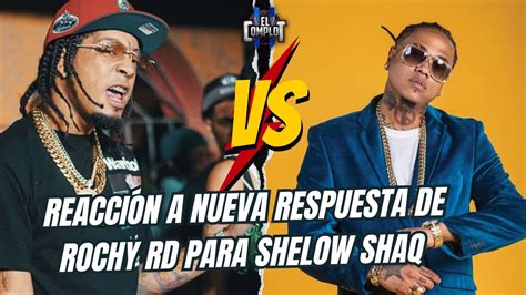 Reacción A Nueva Respuesta De Rochy Rd Para Shelow Shaq EL COMPLOT