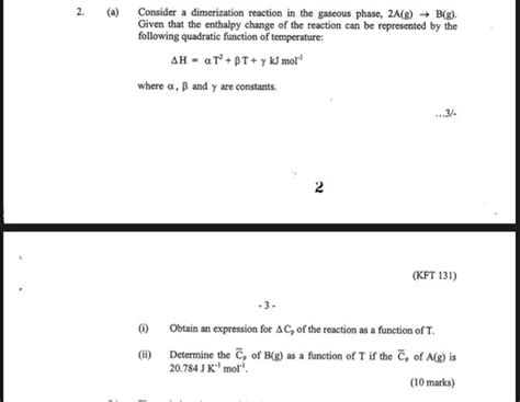 Solved 2. Consider a dimerization reaction in the gaseous | Chegg.com