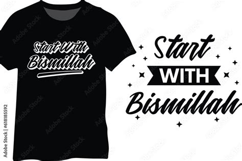 Start With Bismillah Muslim Motivational Quotes Islamic Inspirational